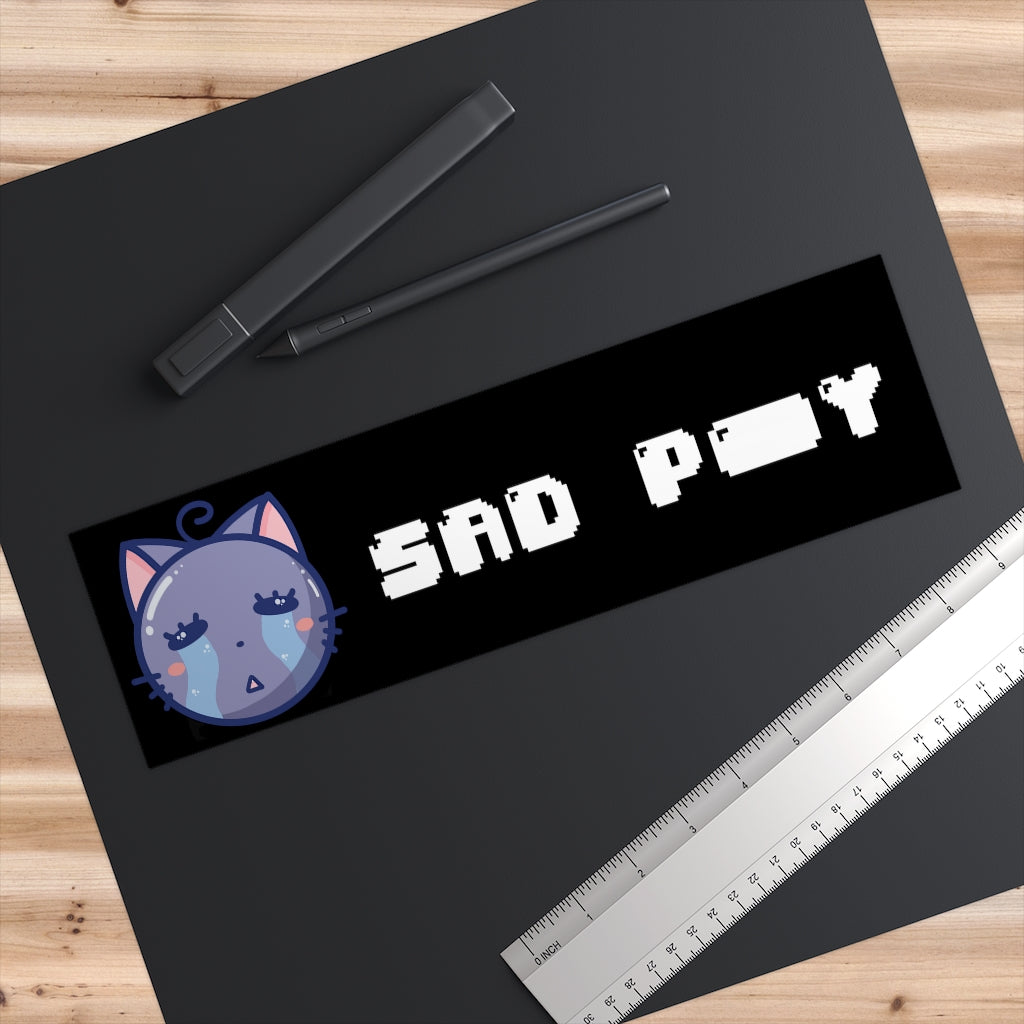 Sad P***y Bumper Stickers [BLACK]